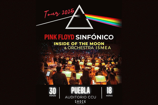 Pink Floyd Sinfónico. Inside of the Moon & Orchestra, PUEBLA